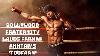 Bollywood Fraternity Lauds Farhan Akhtar's 'Toofaan' | Catch News