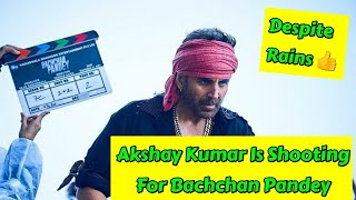 Akshay Kumar Is Shooting For Bachchan Pandey Despite Rains In Thane! Work Is Worship For Akki