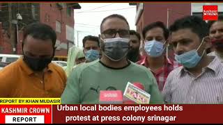 Urban local bodies employees holds protest at press colony srinagar