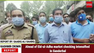 Ahead of Eid-ul-Adha market checking intensified in Ganderbal