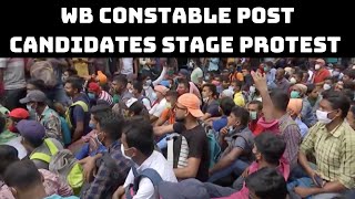 WB Constable Post Candidates Stage Protest In Kolkata | Catch News