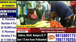 Market Checking Conducted in Main Town Dooru Anantnag