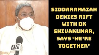 Siddaramaiah Denies Rift With DK Shivakumar, Says ‘We're Together’ | Catch News