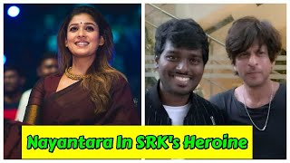 Nayanthara Is Shah Rukh Khan's Heroine In Atlee's Next Film, It Will Be A Pan India Film