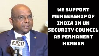 We Support Membership Of India In UN Security Council As Permanent Member: Abdulla Shahid|Catch News