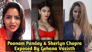 Sherlyn Chopra & Poonam Pandey Exposed By Gehana Vasisth In Raj Kundra Case