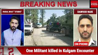 #BreakingNews: One Militant killed in Kulgam Encounter