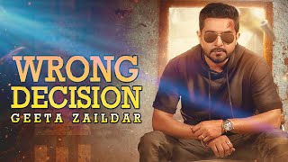 Geeta Zaildar | Wrong Decision | New Punjabi Song 2020 | Dainik Savera
