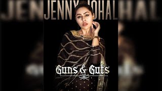 Guns & Guts | Jenny Johal | New Song | First Look | Dainik Savera