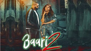 Elly Magat feat Shehnaz Gill | Baari 2 | New Punjabi Songs 2020 | Dainik Savera