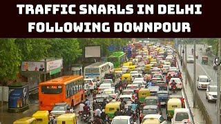 Traffic Snarls In Delhi Following Downpour | Catch News