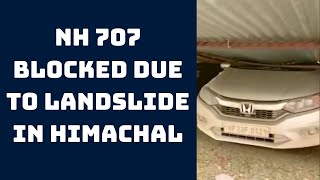 NH 707 Blocked Due To Landslide In Himachal’s Sirmaur  | Catch News