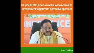 Despite COVID, Goa has continued to achieve its development targets with a proactive approach