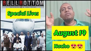 Big BREAKING: Bell BOTTOM On AUGUST 19, 2020 SPECIAL #LIVE