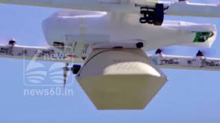 ഡ്രോണിലൂടെ ഭക്ഷണ സാധനങ്ങൾ വീട്ടിലേക്കെത്തിക്കാൻ  അനുമതി /Alphabet’s Wing /Drones Get FAA Approval