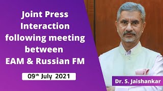 Joint Press Interaction following meeting between EAM & Russian FM