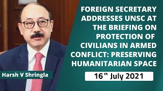 Foreign Secretary addresses UNSC at the briefing on Protection of civilians in armed conflict
