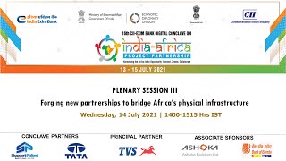 Plenary Session III: Forging new partnerships to bridge Africa’s physical infrastructure