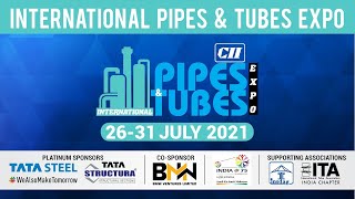 Special Plenary Session: CII International Pipes and Tubes Expo 2021