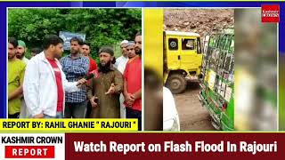 Watch Report on Flash Flood In Rajouri