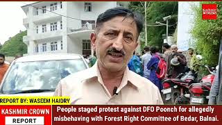 People staged protest against DFO Poonch for allegedly misbehaving with Forest Right Committee of