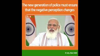 Negative perception of police in the eyes of common citizens needs to be addressed: PM Modi