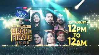 Indian Idol 12 Grand Finale | 15th August 12PM To 12AM | TOP 6 Contestants