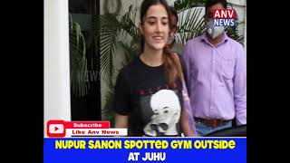 NUPUR SANON SPOTTED GYM OUTSIDE AT JUHU
