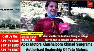 Students in North Kashmir Boniyar village suffer due to closure of Schools.