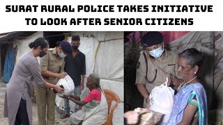 Surat Rural Police Takes Initiative To Look After Senior Citizens | Catch News