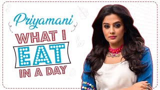 Priyamani - What I Eat In A Day: Diet chart, cheat meals & workout routine | The Family Man 2