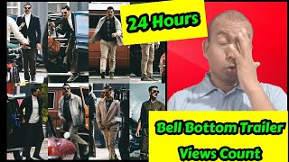 Bell Bottom Trailer Views Count In 24 Hours