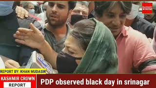 PDP observed black day in Srinagar