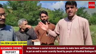 Irfan Dilawar a social Activist demands to make bore well functional to put an end to water scarc