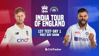 England vs India - 1st Test Day 1 Post-Day Analysis With CricTracker & Cricket Analyst