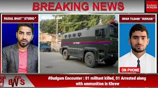 #Budgam Encounter : 01 militant killed, 01 Arrested along with ammunition in Khrew