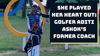 She Played Her Heart Out: Golfer Aditi Ashok’s Former Coach | Catch News
