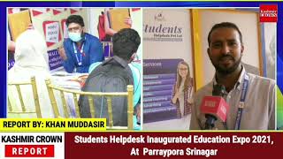 Students Helpdesk Inaugurated Education Expo 2021,At  Parraypora Srinagar