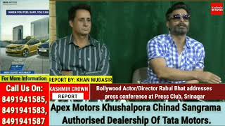 Bollywood Actor/Director Rahul Bhat addresses press conference at Press Club, Srinagar