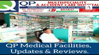 QP Medical Facilities, Updates & Reviews MULTIPLE FACILITIES UNDER 1ROOF