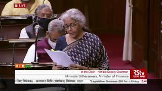 Smt. Nirmala Sitharaman moves The Taxation Laws (Amendment) Bill, 2021 in Rajya Sabha: 09.08.2021