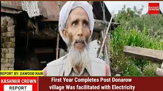 First Year Completes Post Donarow village Was facilitated with Electricity