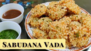 कुरकुरे साबूदाना वड़ा बनाने का सबसे आसान तरीका | Instant Sabudana Vada recipe