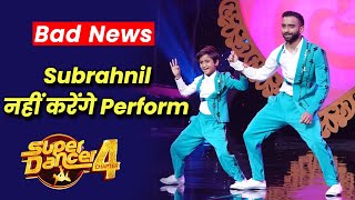 Super Dancer 4 Exclusive | Pruthviraj Ke Super Guru Subrahnil Nahi Karenge Is Hafte Perform