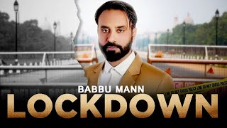 Lockdown | Babbu Maan | New Song | Dainik Savera
