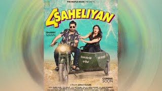 4 Saheliyan | Sharry Maan | New Punjabi Song 2020 l Coming Soon | Dainik Savera