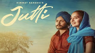 Jutti | Himmat Sandhu | New Punjabi Song 2020 | Dainik Savera