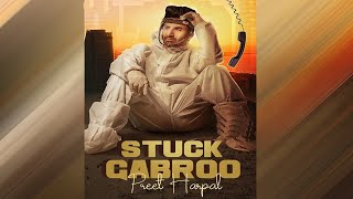 Stuck Gabroo | Preet Harpal | New Punjabi Song 2020 | Dainik Savera