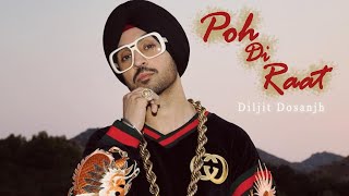Poh Di Raat | Diljit Dosanjh | New Punjabi Album 2020 | Dainik Savera