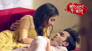 Barrister Babu | 12th Aug 2021 Episode | Anirudh Aur Bondita Ka REAL Romance, Ye Sapna Nahi Hai